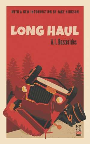 Long Haul de A. I. Bezzerides