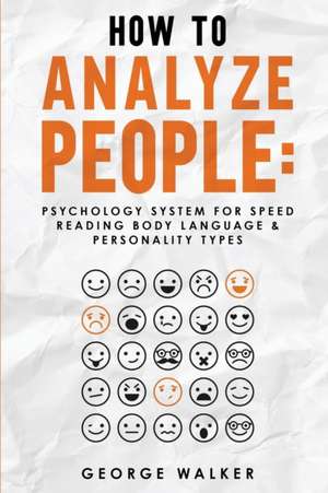 How to Analyze People de George Walker