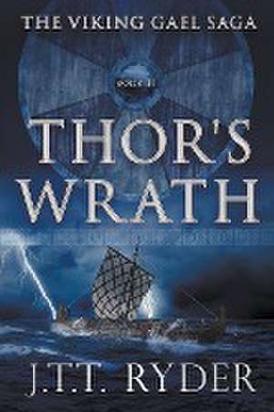 Thor's Wrath de Jtt Ryder