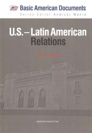 U.S.–Latin American Relations de Karol Derwich