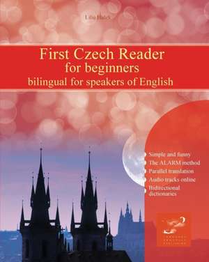 First Czech Reader for beginners de Lilie Ha¿ek