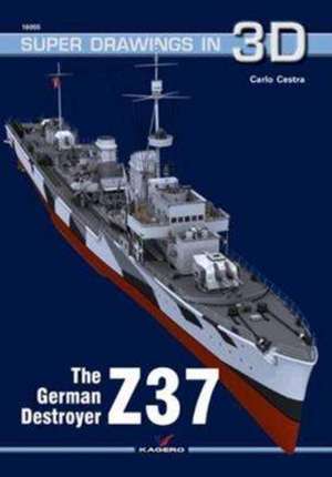 The German Destroyer Z37 de Carlo Cestra