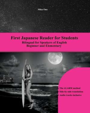 First Japanese Reader for Students de Miku Ono