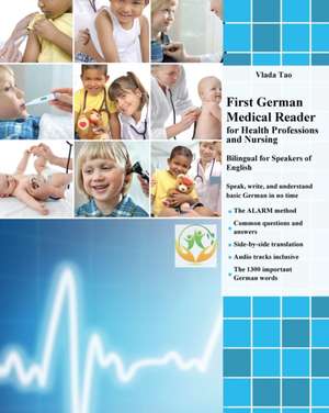 First German Medical Reader for Health Professions and Nursing de Vlada Tao