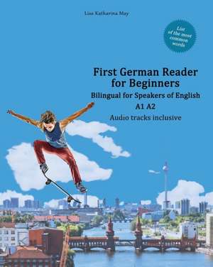 First German Reader for Beginners de Lisa Katharina May