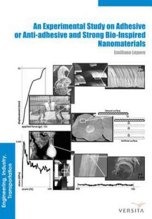 An Experimental Study on Adhesive or Anti-adhesive, Bio-inspired Experimental Nanomaterials de Emiliano Lepore