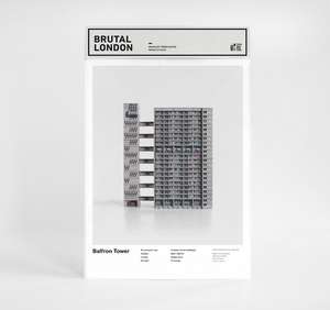 Brutal London: Balfron Tower: Build Your Own Brutalist London de Zupagrafika