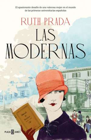 Las Modernas / Modern Women de Ruth Prada