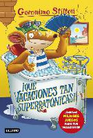 Geronimo Stilton 24. ¡Qué vacaciones tan superratónicas! de Geronimo Stilton