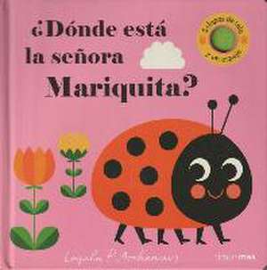 ¿Dónde está la señora Mariquita? de Ingela P. Arrhenius