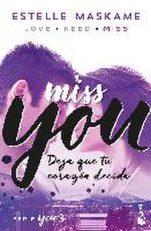 Miss you de Estelle Maskame