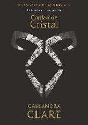 Ciudad de Cristal : entre el amor y el pecado de Cassandra Clare