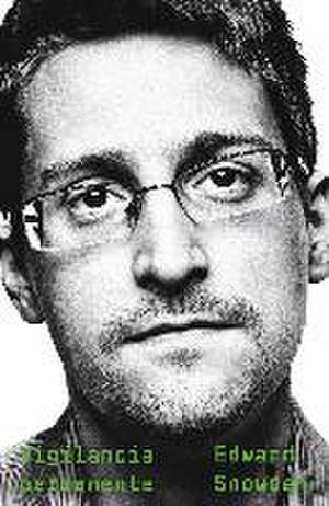 Vigilancia permanente de Edward Snowden