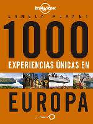 1000 experiencias únicas - Europa