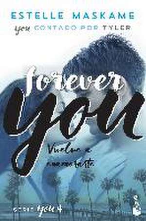 Forever you de Estelle Maskame