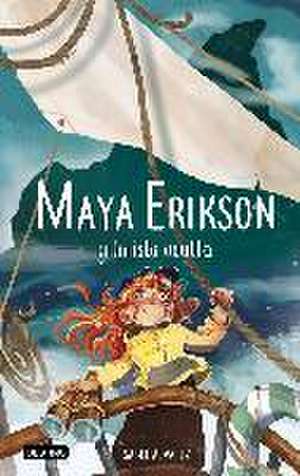 Maya Erikson 5. Maya Erikson y la isla oculta