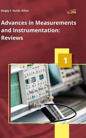 Advances in Measurements and Instrumentation de Sergey Yurish