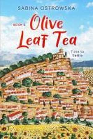 Olive Leaf Tea de Sabina Ostrowska