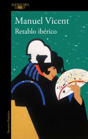 Retablo iberico de Manuel Vicent