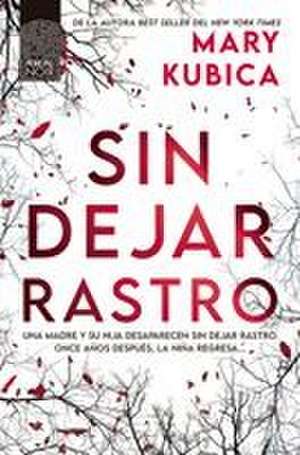 Sin Dejar Rastro de Mary Kubica