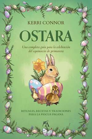 Ostara de Kerri Connor