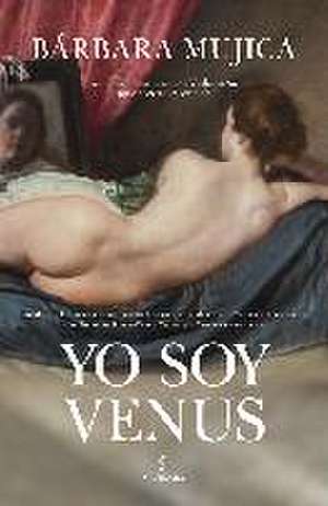 Yo Soy Venus de Barbara Mujica