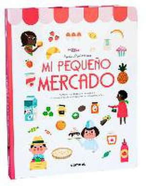 Mi Pequeño Mercado de Ingela P. Arrhenius