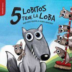 5 lobitos tiene la loba de Julia María Pérez Villegas