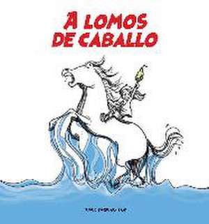 A lomos de caballo