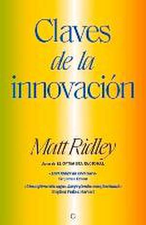 Claves de la Innovación de Matt Ridley