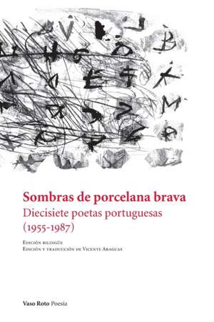 Sombras de porcelana brava de Ana Luisa Amaral