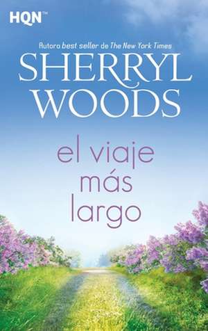 El viaje más largo de Sherryl Woods