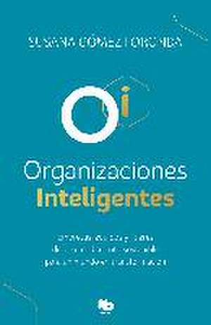 Organizaciones inteligentes de Susana Gómez Foronda