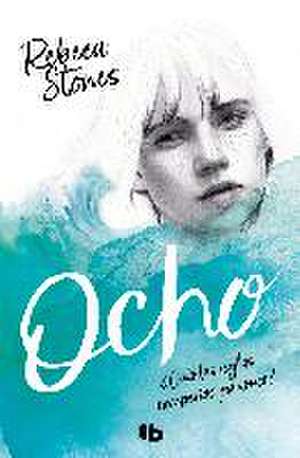 Ocho de Rebeca Stones