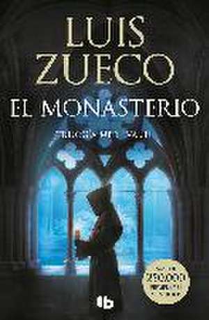 El monasterio de Luis Zueco