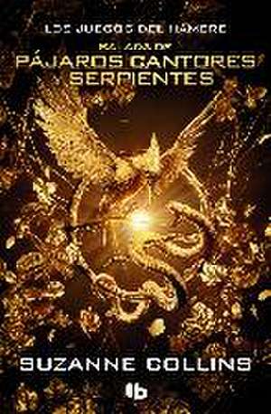 Serie Los Juegos del Hambre - Balada de pájaros cantores y serpientes (edición especial película)