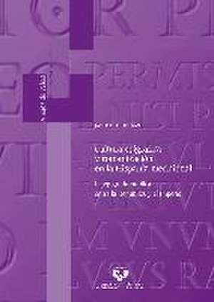 Cultura epigráfica y romanización en la Hispania meridional : la epigrafía pública entre la República y el Imperio de Javier Herrera Rando