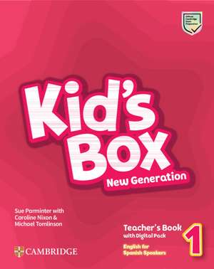 Kid's Box New Generation Level 1 Teacher's Book with Digital Pack English for Spanish Speakers de Sue Parminter