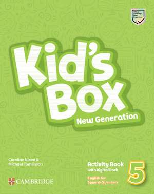 Kid's Box New Generation Level 5 Activity Book with Home Booklet and Digital Pack English for Spanish Speakers de Caroline Nixon