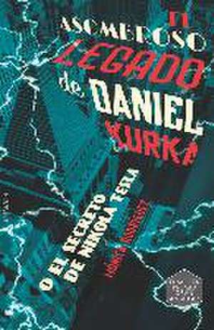 El asombroso legado de Daniel Kurka