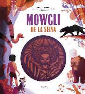 Mowgli de la selva de Rudyard Kipling