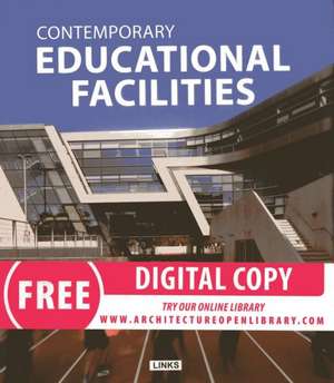 Contemporary Educational Facilities de Carles Broto