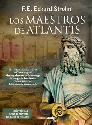 Los Maestros de Atlantis de F. E. Eckard Strohm