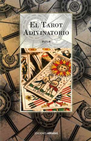 El Tarot Adivinatorio de Gérard Encausse