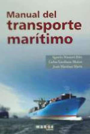 Manual del transporte marítimo de Agustín Montori Díez