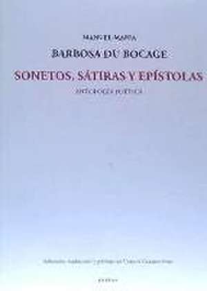 Sonetos, sátiras y epístolas de Manuel María Barbosa du Bocage