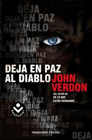 Deja en Paz al Diablo de John Verdon