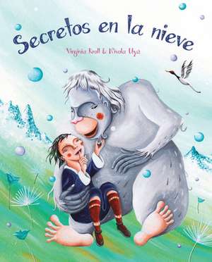 Secretos en la nieve de Virginia Kroll