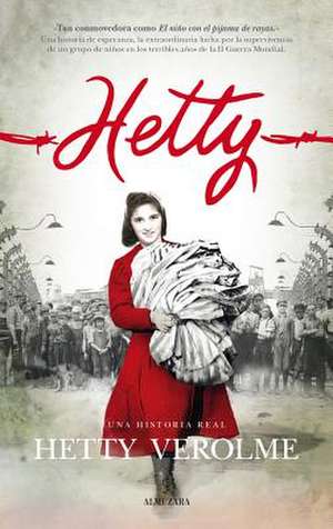 Hetty, Una Historia Real de Hetty Verolme