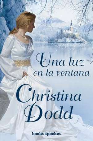 Una Luz en la Ventana de Christina Dodd